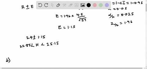 use-the-following-information-to-construct-the-confidence-intervals-specified-to-estimate-a-95-confidence-for-x-24-45-and-n-59-b-98-confidence-for-x-1216-2589-and-n-78-c-90-confidence-for-x-63973