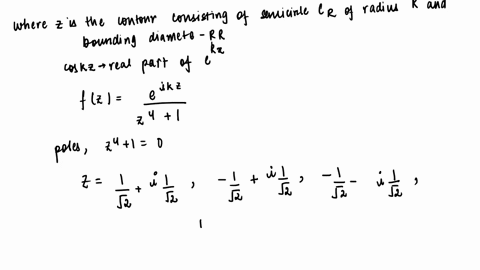 4-evaluale-the-following-real-integrals-by-residue-integration-cos-kx-dx-a2b2k-0-x2-a2r2-b2-cos-kx-dx_-x4-1-k-real-iz-show-that-cosh-ax-dx-cosh-ix-2-sec-2-ial-i-use-a-rectangular-contour-wit-59501