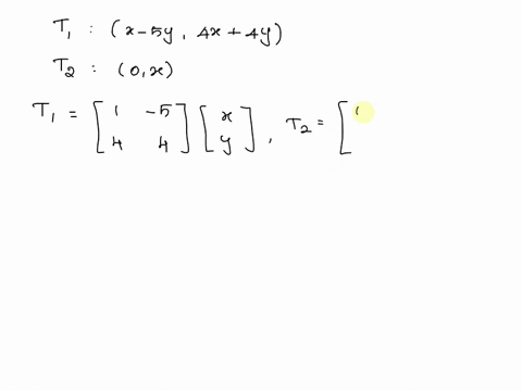 find-the-standard-matrices-a-and-a-for-t-t2-0-t1-and-t-ti-0-t2-t1-r2-_-r2-tilxy-x-sy-4x-4y-tz-r2-_-r2-tzx-y-0x-a-el-a-23562
