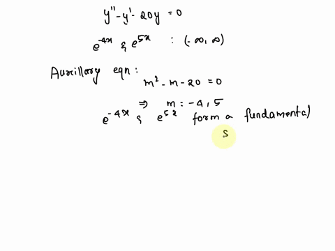 consider-the-differential-equation-y-y-20y-0-verify-that-the-functions-e4x-and-e5x-form-a-fundamental-set-of-solutions-of-the-differential-equation-on-the-interval-the-functions-satisfy-the-04146