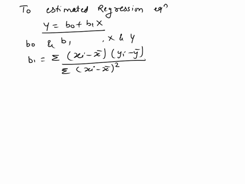 d-develop-the-estimated-regression-equation-by-computing-the-values-of-b0-and-b1-using-b1-xi-xyi-y-xi-x2-and-b0-y-b1x-y-e-use-the-estimated-regression-equation-to-predict-the-value-of-y-when-92896