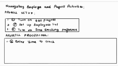 e81-employees-and-payroll-actvtles-match-the-following-activities-with-the-following-framework-for-navigating-qbo-payroll-employees-and-payroll-activttles-aenter-time-to-track-employee-time-24111