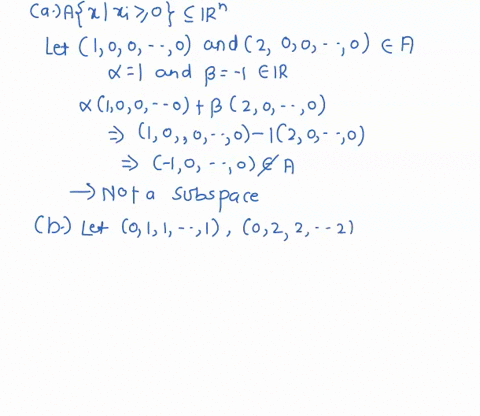determine-which-of-the-following-subsets-of-rn-are-in-fact-subspaces-of-rn-n-2-if-it-doesn-satisfy-the-question-please-write-down-the-reason-xlx-2-0-ture-b-xlx-0-ture-xlxxz-0-false-d-xis-x-0-94326
