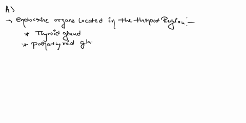 1-discuss-dissection-of-the-components-of-the-endocrine-system-of-the-fetal-pig-by-doing-the-following-a-describe-the-endocrine-organs-that-are-located-in-the-throat-region-eg-function-and-a-73813