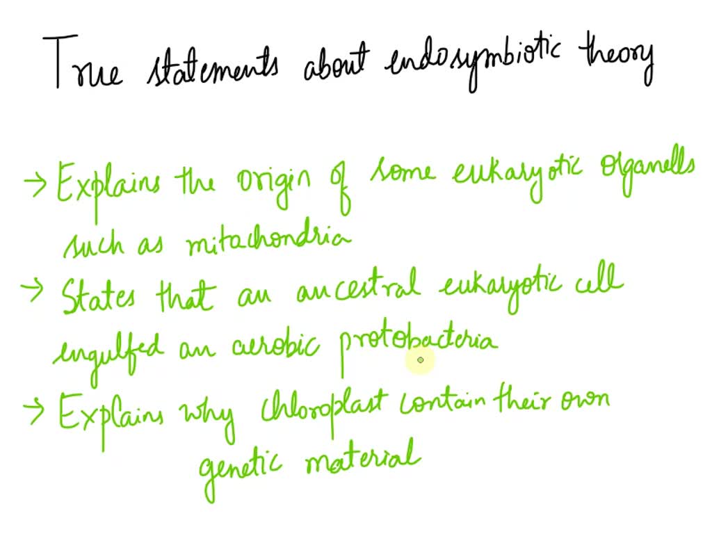 Which statement does not support the endosymbiotic theory