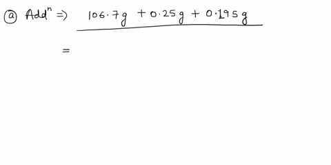 add-or-subtract-the-following-measurements-and-round-off-your-answer-a-1067-g-025-g-0195-g-b-3545-ml-305-ml-34312