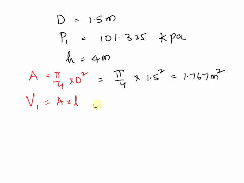 a-cylindrical-tank-having-a-diameter-of-15-m-and-a-height-of-4-m-is-open-at-one-end-and-closed-at-the-other-end-it-is-placed-below-the-water-surface-with-its-open-end-down-determine-the-abso-11024