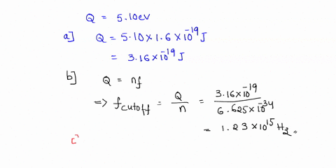 the-work-function-for-gold-is-510-ev_-a-convert-the-value-of-the-work-function-from-lectron-volts-to-joules_-8160-19-b-find-the-cutoff-frequency-for-gold-123e15-what-maximum-wavelength-of-li-14145
