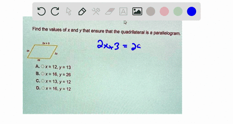 find-the-values-of-x-and-y-that-ensure-that-the-quadrilateral-is-parallelogram-aox12y-13-8ox-16y-26-cox13y-12-d-ox16y-12-29938