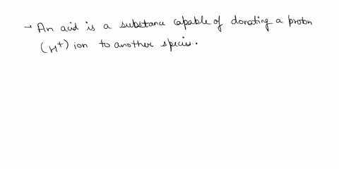 according-to-the-bronsted-lowry-definition-an-acid-is-a-substance-that-can-accept-a-proton-from-another-species-a-substance-that-can-donate-a-proton-to-another-species-an-electron-pair-accep-11528
