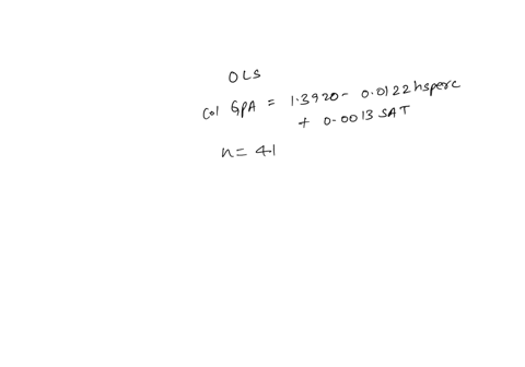 9-using-data-on-4137-college-students-the-following-equation-was-estimated-by-ols-colgpa13920-00122hsperc00013sat-n4137r2-0281-where-colgpa-is-measured-on-a-four-point-scale-hsperc-is-the-pe-06907
