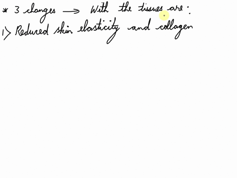 as-humans-age-various-changes-occur-within-tissues-and-the-integumentary-system-some-disorders-and-diseases-are-also-more-likely-to-occur-growing-older-means-that-changes-occur-within-the-bo-38325