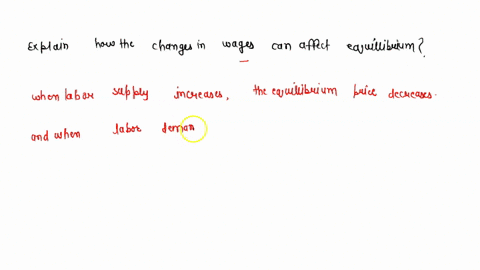explain-how-the-changes-in-wages-can-affect-equilibrium-66687
