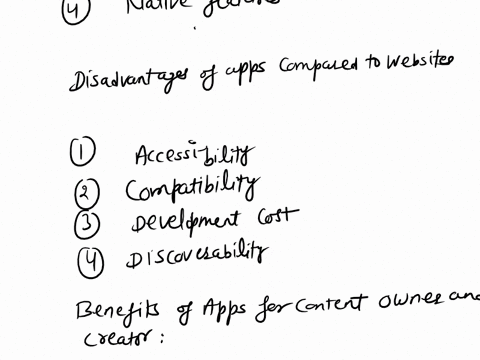 will-apps-make-the-web-irrelevant-what-are-the-advantages-and-disadvantages-of-apps-compared-with-web-sites-for-mobile-users-what-are-the-benefits-of-apps-for-content-owners-and-creators-wil-30117