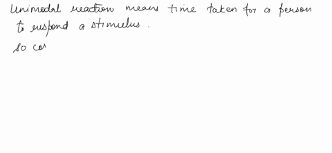 unimodal-reaction-times-are-fastest-for-_____-and-slowest-for-_____-audition-touch-touch-audition-vision-touch-audition-vision-57823