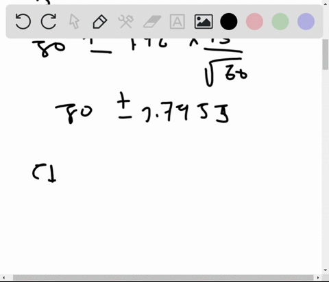 simple-random-sample-of-60-items-resulted-in-sample-mean-of-80-the-population-standard-deviation-is-0-15-compute-the-95-confidence-interval-for-the-population-mean_-round-your-answers-to-one-69297
