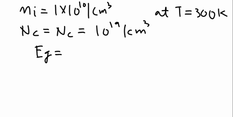 5-a-hypothetical-semiconductor-has-an-intrinsic-carrier-concentration-of-10-10cm-at-300k-it-has-conduction-and-valence-band-effective-densities-of-states-nc-and-n-both-equal-to-1019cm3-what-03508