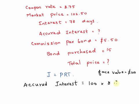 calculate-the-accrued-interest-in-and-the-total-purchase-price-in-of-the-bond-purchase-round-your-answers-to-the-nearest-cent-company-company-1-coupon-rate-875-market-price-10250-time-since-97805