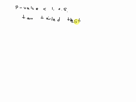 if-the-p-value-is-less-than-the-level-of-significance-in-a-two-tailed-test-the-null-hypothesis-should-not-be-rejected-the-null-hypothesis-should-be-rejected-a-one-tailed-test-should-be-used-52504