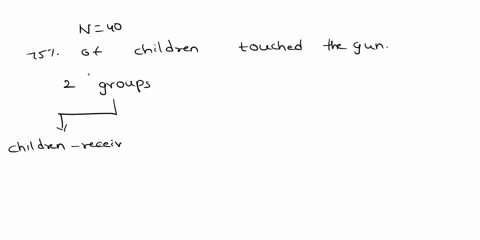 you-are-interested-in-whether-education-can-be-effective-in-reducing-accidental-injury-and-death-from-guns-in-school-aged-childrenmethods-you-draw-a-sample-of-children-n-40-from-a-local-scho-52004