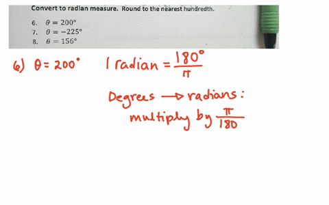 convert-to-radian-measure-round-to-the-nearest-hundredth-6-theta200circ-7-theta-225circ-8-theta156circ