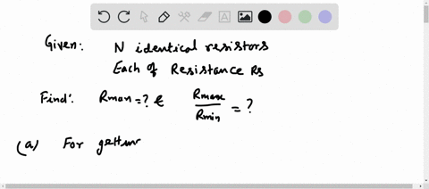 given-n-resistors-each-of-resistors-rs-how-will-you-combine-them-to-get-the-i-maximum-and-ii-minimum-effective-resistance-what-is-the-ratio-of-the-maximum-to-minimum-resistance