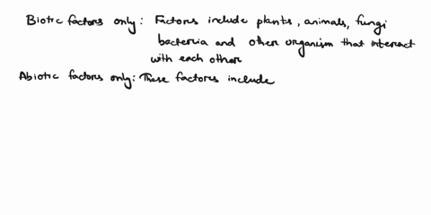 which-factors-characterize-biomes-a-biotic-factors-only-b-abiotic-factors-only-c-both-biotic-and-abiotic-factors-d-neither-biotic-nor-abiotic-factors-please-help-i-need-it-quick-79777