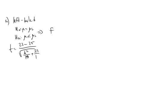 provided-below-are-summary-statistics-for-independent-simple-random-samples-from-two-populations-use-the-pooled-t-test-and-the-pooled-t-interval-procedure-to-conduct-the-required-hypothesis-57945