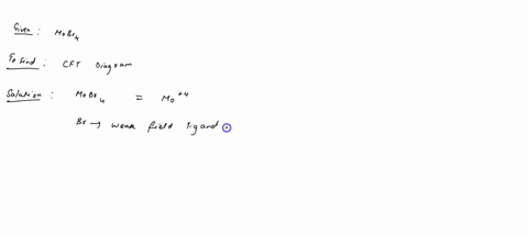 using-crystal-field-theory-draw-an-electron-box-energy-level-diagram-for-the-valence-d-orbitals-on-the-molybdenum-atom-in-tetrahedral-mobr4-complex-your-diagram-should-show-the-relative-ener-09005