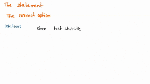 question-14-points-save-answer-the-test-statistic-of-z-239-is-obtained-when-testing-the-claim-that-325-using-level-of-significance-of-005-with-critical-values-of-196-and-196-choose-the-corre-46903