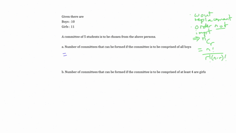 a-committee-0f-5-students-ls-ro-be-ghosen-trom-10-boys-and-11-girls-how-many-committees-can-be-formed-ifl-ithe-commitzee-is-0-be-comprised-a5-follows-all-are-boys-b-at-least-4-are-girls_-the-18167