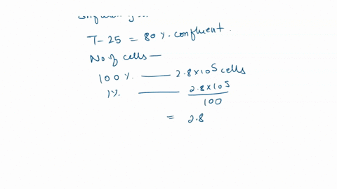 after-harvesting-a-t25-flask-which-was-80-confluent-you-have-5-ml-of-cells-after-counting-sample-you-determine-your-cells-are-at-a-concentration-of-024-x-10-cellsml-what-is-the-total-number-12333
