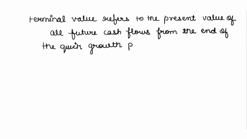 question-10-when-using-the-firm-valuation-model-the-present-value-of-the-cash-flows-from-the-end-of-the-quick-growth-period-to-infinity-is-called-show-answer-choices-a-the-constant-growth-va-35974