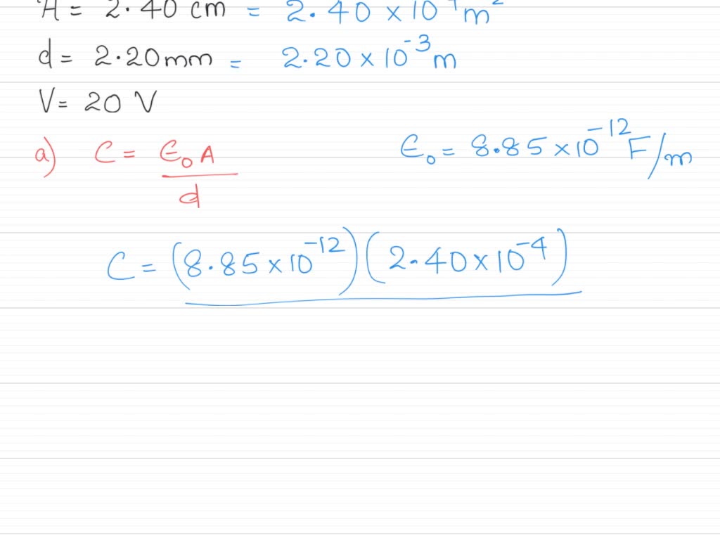 SOLVED An airfilled parallelplate capacitor has plates of area 2.40