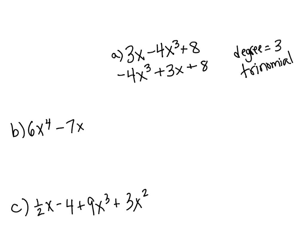 Solved 1 1 7x M Xl Xmt Is A Polynomial In 3 A What Is Its Degree