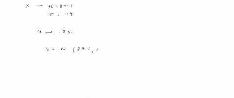 population-x-is-normally-distributed-with-mean-of-891-and-a-standard-deviation-of-14-above-what-value-of-x-is-109-of-the-population-your-answer-8865-9089-9407-9471-9281-9028-9222-9365-8702-9-69064