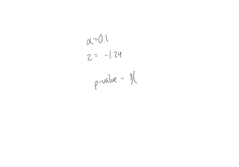 assume-that-the-significance-level-is-alpha-01-use-the-given-statement-and-find-the-p-value-and-critical-values-the-test-statistic-of-z-124-is-obtained-when-testing-the-claim-that-p-15-click-73964