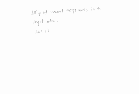in-an-x-ray-machine-electrons-are-accelerated-and-then-fired-so-that-they-are-incident-on-a-metal-target-which-part-of-the-process-produces-the-characteristic-x-ray-spectra-athe-incident-ele-39245