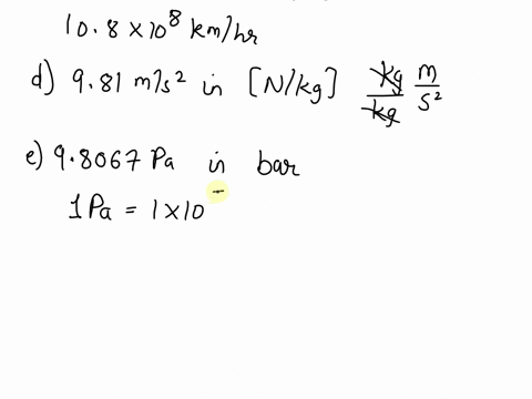 1-units-perform-the-following-unit-conversions-05p-per-conversion-example-1-m-in-mm-imn-1000-mm-154kg-in-t-20-in-k-3-x-108-ms-in-kmh-981-ms-in-nkg-98067-pa-in-bar-f-7c1-in-m2-2831-in-mm-8kca-94892