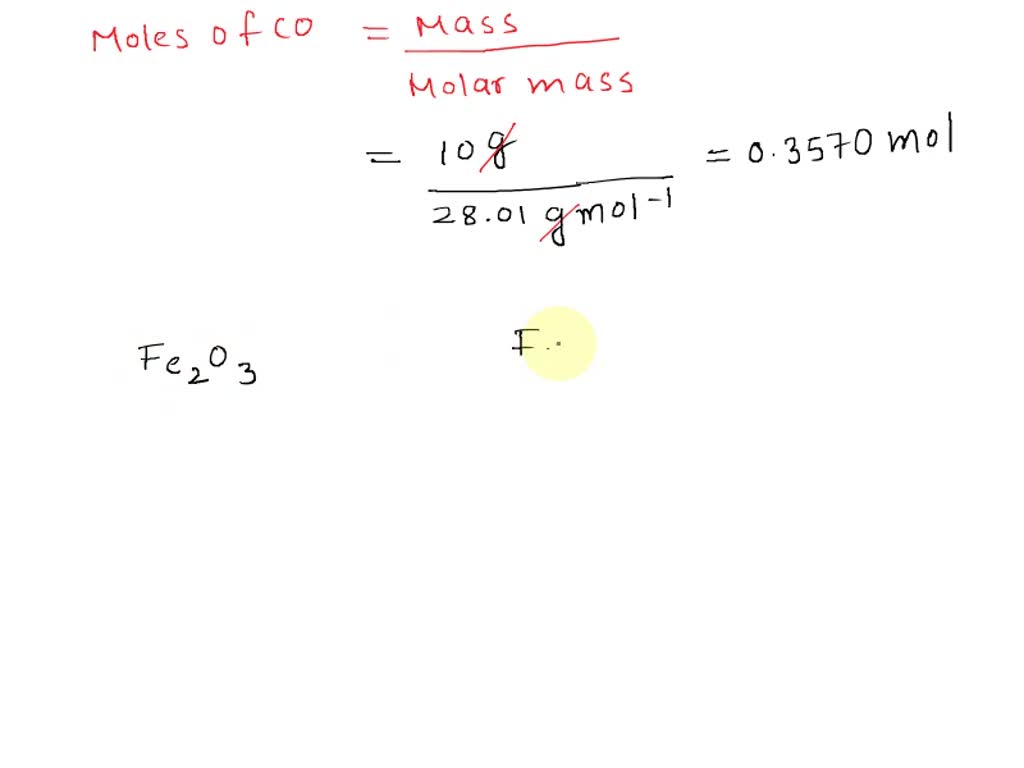 SOLVED 4.0 g of iron(III) oxide (, molar mass = 160 g/mol) and 4.0 g