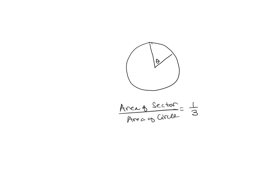 solved-if-the-ratio-of-a-circle-s-sector-to-its-total-area-is-1-3