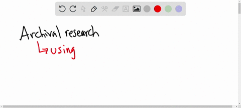 using-existing-records-to-try-to-answer-a-research-question-is-known-as-____________-a-naturalistic-02596