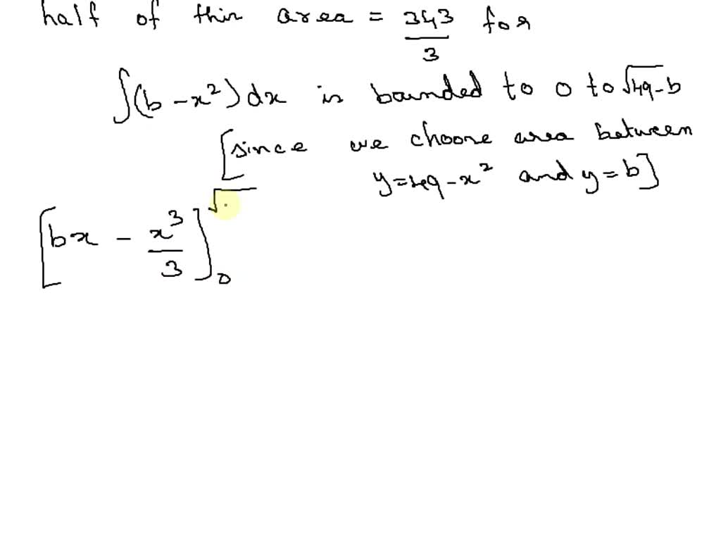 SOLVED: Find b such that the line y = b divides the region bounded by ...