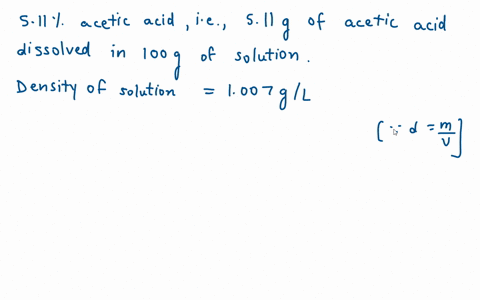 a-vinegar-solution-is-511-acetic-acid-its-density-is-1007-gl-what-is-its-molarity-89487