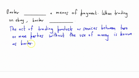 barter-______-a-means-of-payment-when-trading-on-ebay-barter-_______-70824