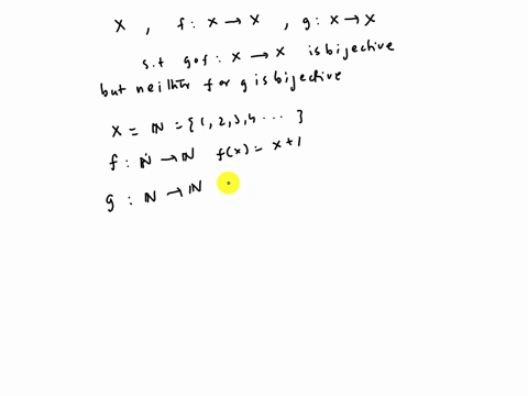 give-an-example-of-a-set-x-and-functions-f-xx-g-xx-such-that-g-f-is-bijective-but-neither-f-nor-g-are-bijective