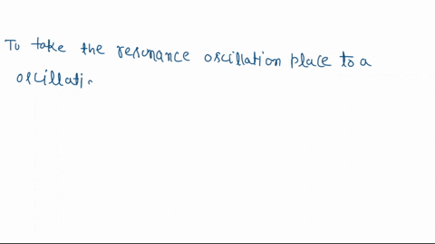 the-natural-frequency-of-oscillation-for-a-system-is-30-hz-which-of-the-following-driving-frequencies-will-cause-resonance-oscillations-in-the-system-a-10-hz-b-20-hz-c-40-hz-d-60-hz-71766