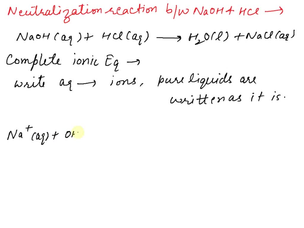SOLVED 21. In a neutralization reaction between NaOH and HCl, the