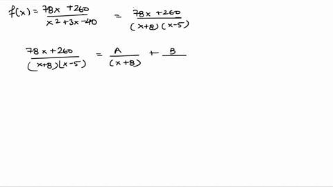 78x260-using-the-partial-fractions-technique-the-function-fx-can-be-written-as-sum-of-partial-fractions-x23x-40-78x260-fx-x23x-40-therefore-the-integral-of-the-function-fx-f-x-dx-c-24884