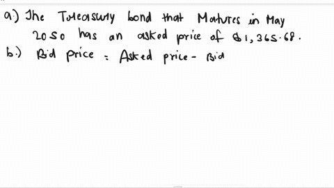 you-find-the-following-treasury-bond-quotesto-calculate-the-number-of-years-until-maturityassume-that-it-is-currently-may-2022al-of-the-bonds-have-a-par-value-of-1000-and-pay-semiannual-coup-46655